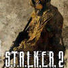 S.T.A.L.K.E.R. 2