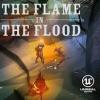 Flame in the Flood, The