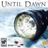 Until Dawn