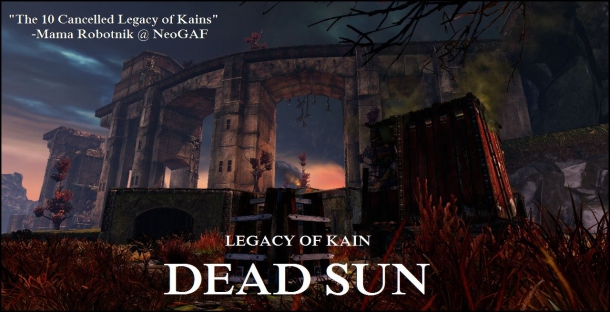 Игровой процесс отмененного проекта Legacy of Kain: Dead Sun Игровая индустрия