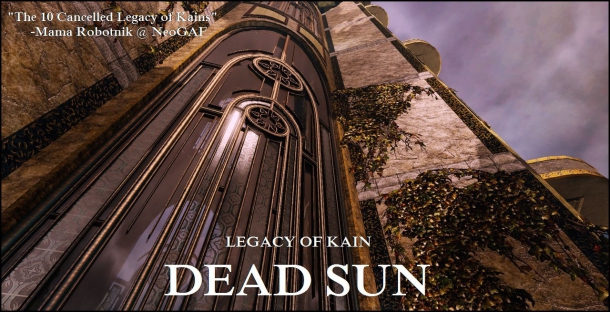 Игровой процесс отмененного проекта Legacy of Kain: Dead Sun Игровая индустрия