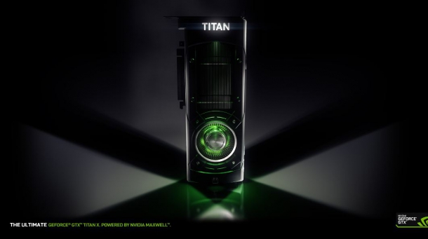 Titan X - новая видеокарта от Nvidia Игровое железо