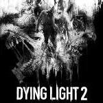 Dying Light 2